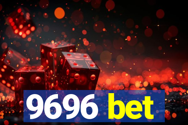 9696 bet